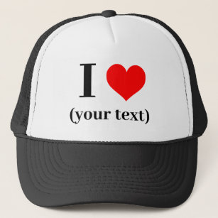 Hat Custom I heart (your text) - 