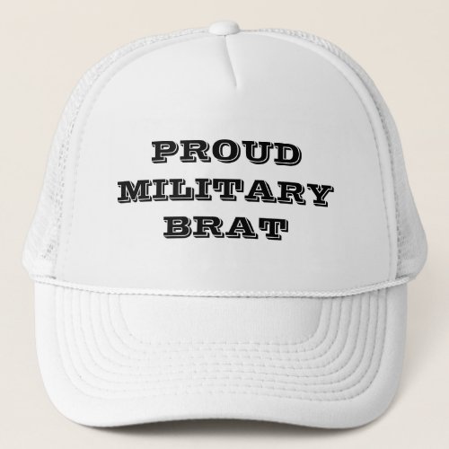 Hat Proud Military Brat