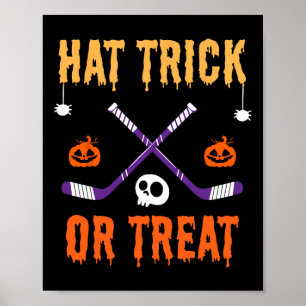 Hat Trick Or Treat Funny Hockey Halloween Costume Poster