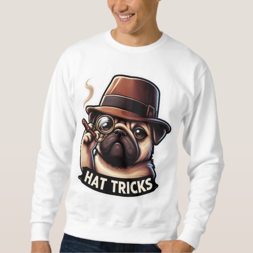 Hat Tricks Detective Pug in MONOCLE Sweatshirt