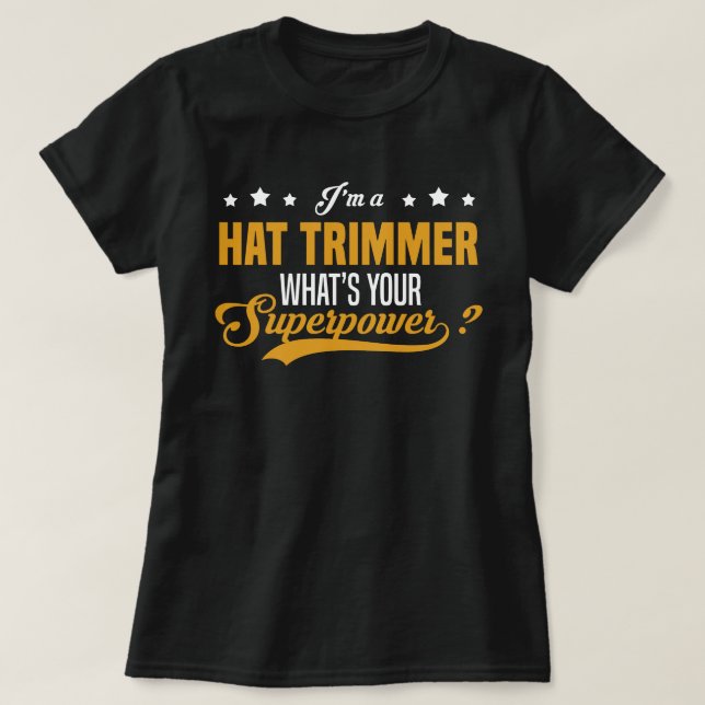 Hat Trimmer T-Shirt (Design Front)