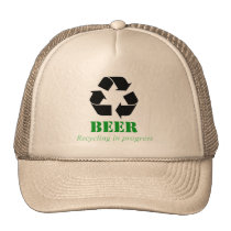 Hat with funny beer recycling saying