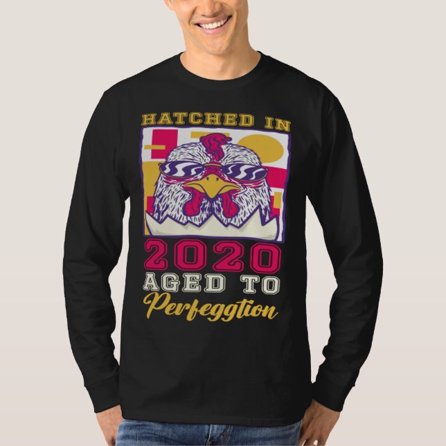 Hatched in 2020 Aged to Perfeggtion T-Shirt (Front)