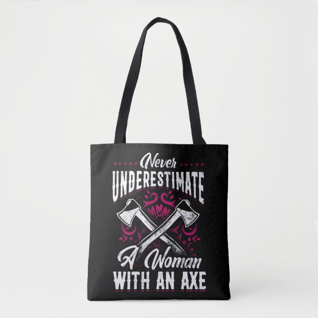Hatchet Axe Throwing Lumberjack Logger A Woman Tote Bag (Front)