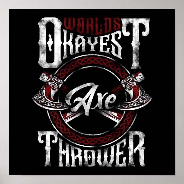 Hatchet Axe Throwing Lumberjack World's Okayest Poster (Front)