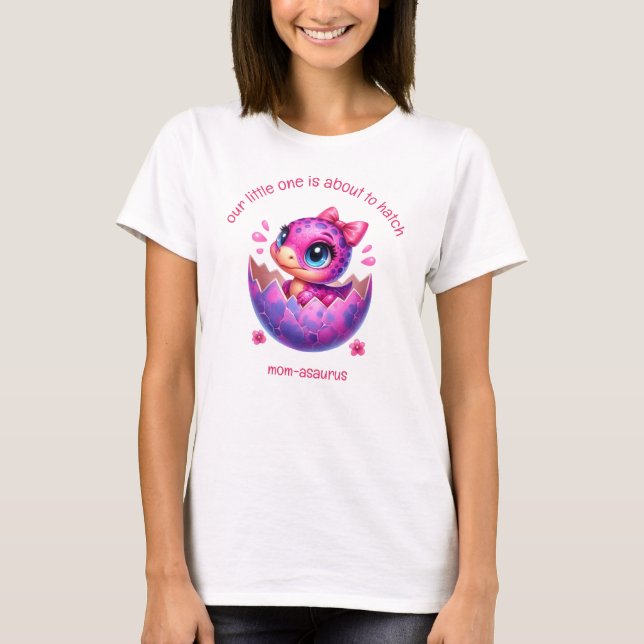 "Hatching Soon" Pink Dinosaur Mom-to-Be  T-Shirt (Front)