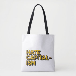 Hate Capitalism Tote Bag