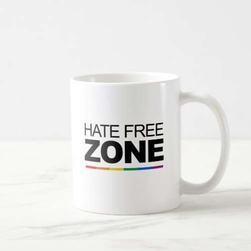 HATE FREE ZONE COFFEE MUG