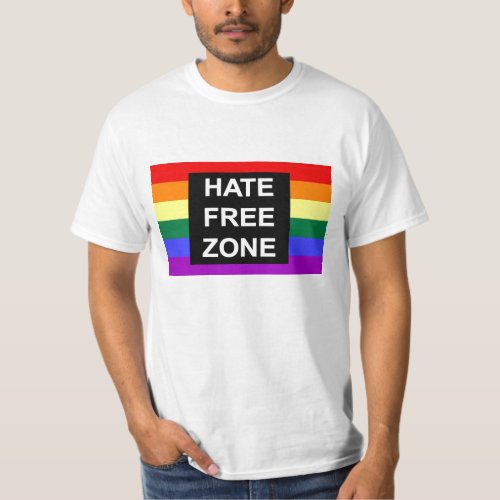 Hate Free Zone T_shirt