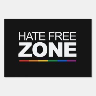 HATE FREE ZONE YARD SIGN