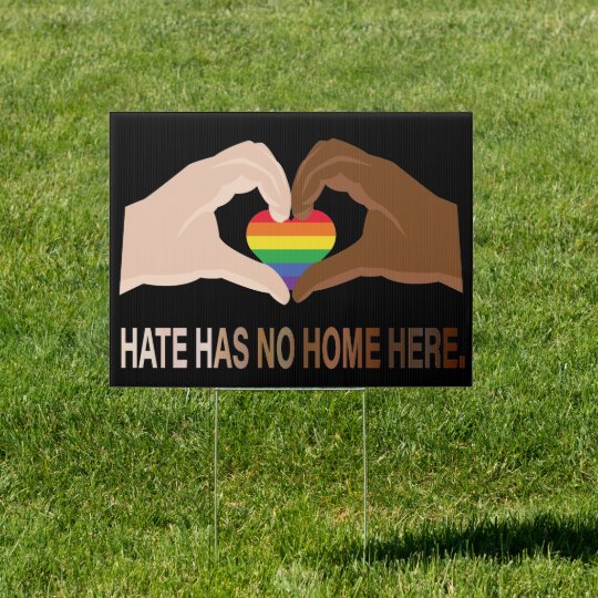 Hate Has No Home Here Black White Rainbow Gay Sign Zazzle