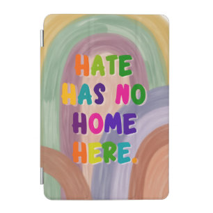 Hate Has No Home Here Colorful Rainbow iPad Mini Cover