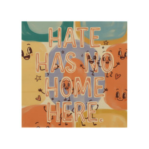 Hate Has No Home Here Playful Character Art