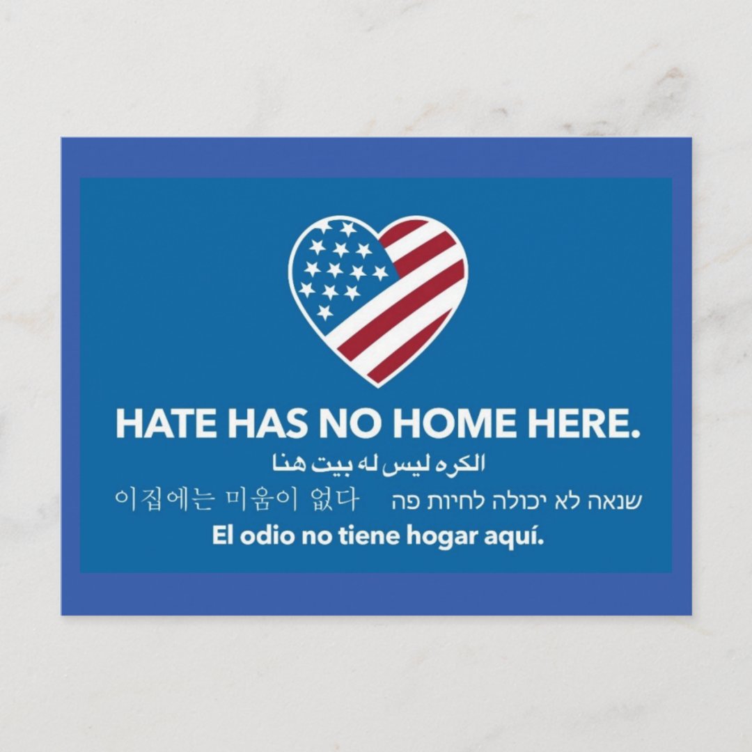 Hate has no home here. Postcard | Zazzle