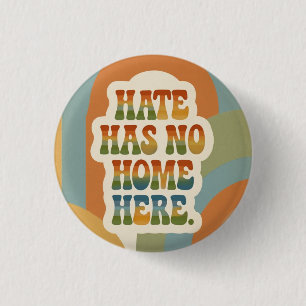 Hate Has No Home Here Retro Rainbow Button