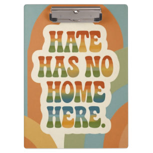Hate Has No Home Here Retro Rainbow Clipboard