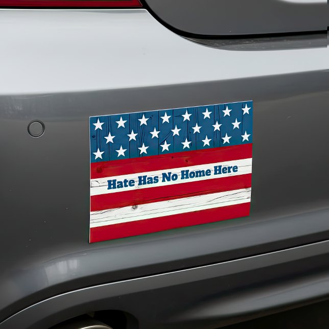Hate Has No Home Here USA Rustic Patriotic Flag Car Magnet (Creator Uploaded)