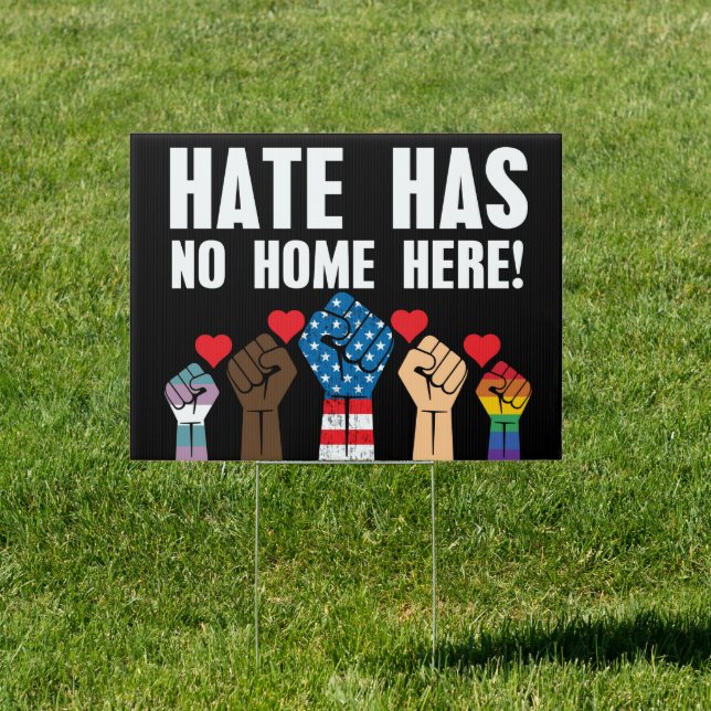 Hate has no home here yard sign (Insitu)
