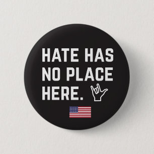 Hate Has No Place Here (ASL) Pinback Button