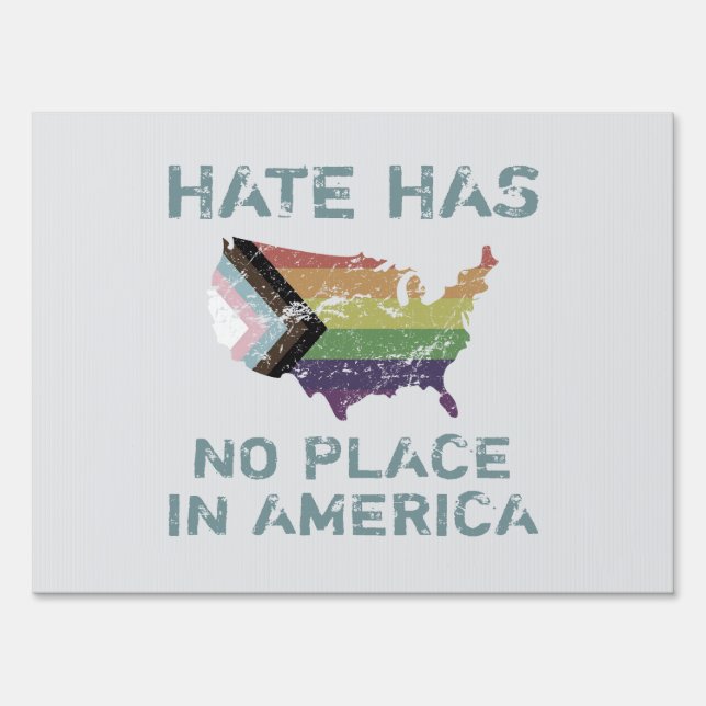 Hate Has No Place In America Sign (Front)