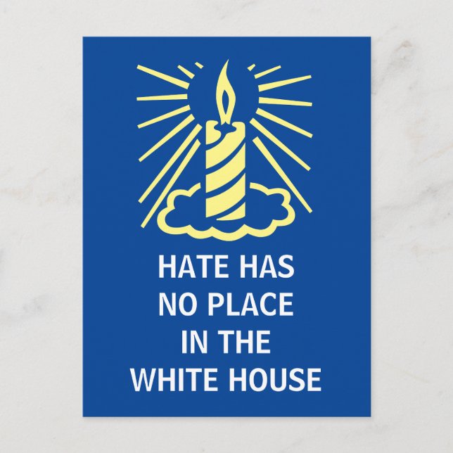 Hate has no Place in the White House Candlelight Postcard (Front)