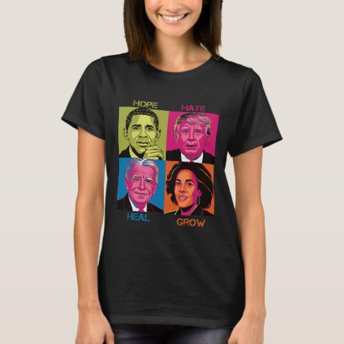 Hate Heal Grow Kamala Harris Cat Ladies For Presid T_Shirt