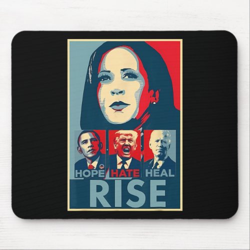 Hate Heal Grow Rise President Kamala Harris Campai Mouse Pad