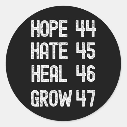 Hate Heal Grow Vote For 2024 President Kamala Harr Classic Round Sticker