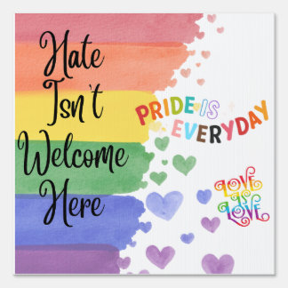 Hate Isn't Welcome Here Sign