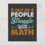 Hate Math Struggle Funny Mathematician Jokes Postcard
