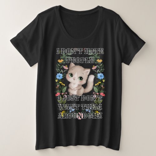 Hate People Funny Cat Plus Size T_Shirt