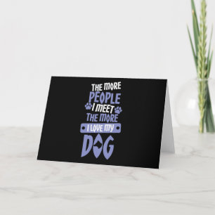 Hate people, love dogs card