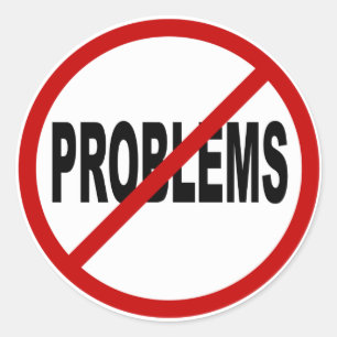 Hate Problems /No Problems Allowed Sign Statement Classic Round Sticker