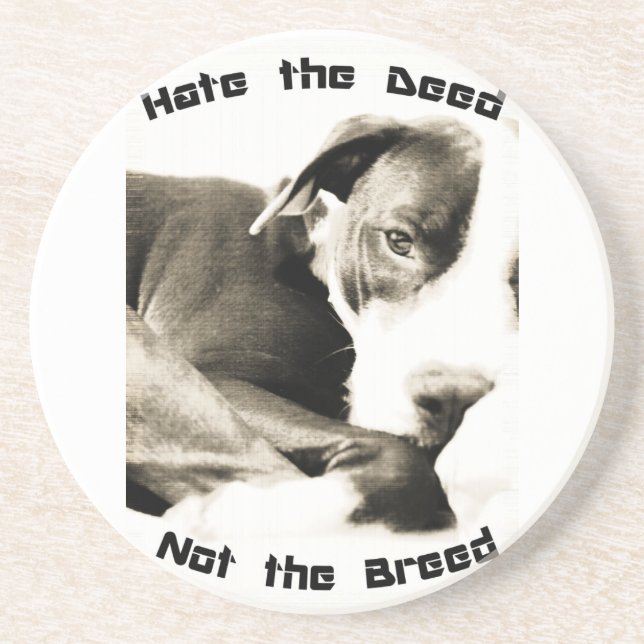 hate the deed not the breed pitbull drink coaster (Front)