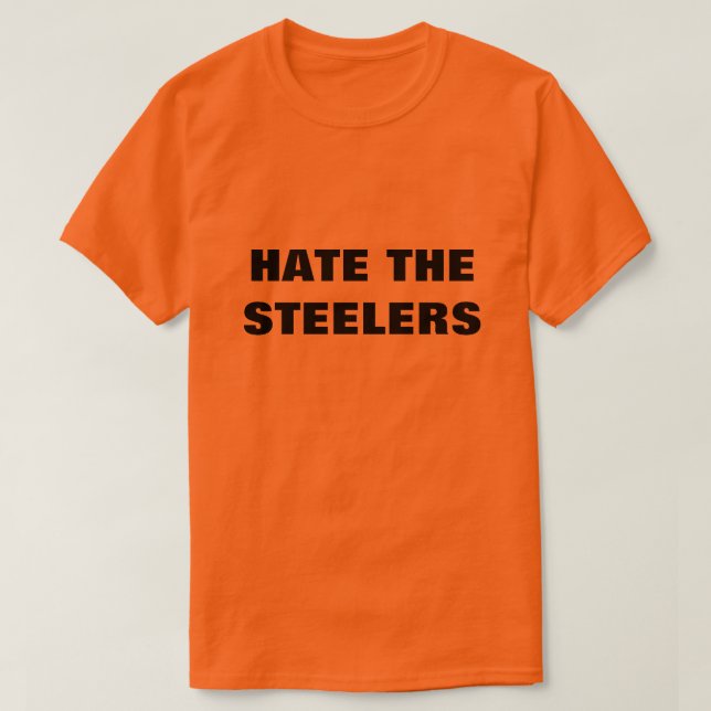 HATE THE STEELERS T-Shirt