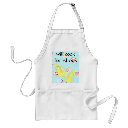 Hate to Cook Do It for Shoes Adult Apron