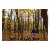 Hate to see you leave... (Front Horizontal)