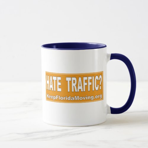Hate Traffic Mug
