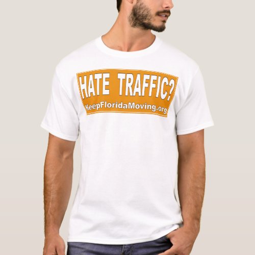 Hate Traffic T_Shirt