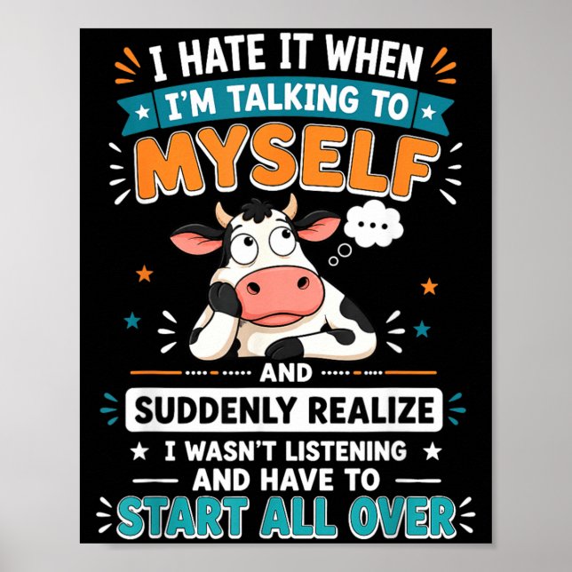 Hate When Talking To And Suddenly Realize Poster (Front)