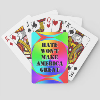 Hate Won't Make America Great Poker Cards