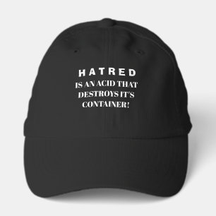 HATERED IS AN ACID PERFORMANCE CAP