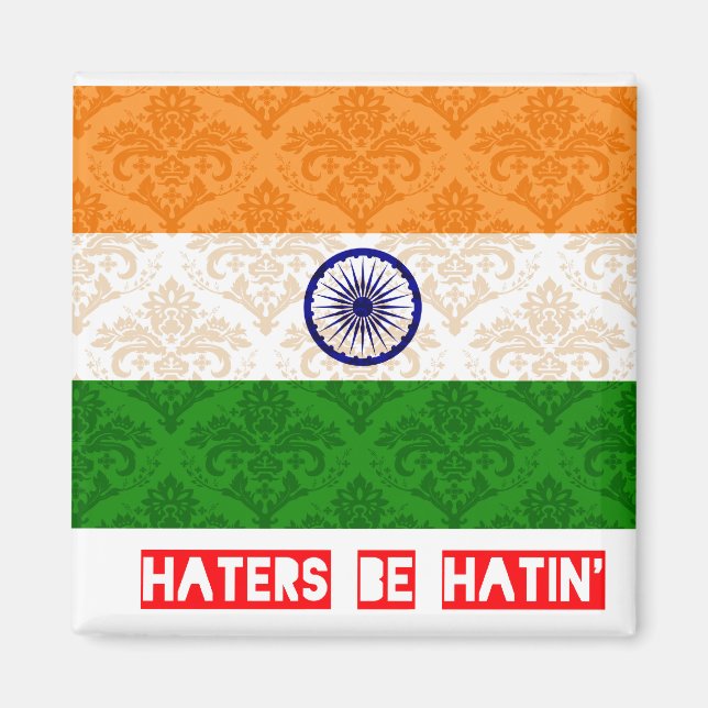 Haters be hatin India Magnet (Front)