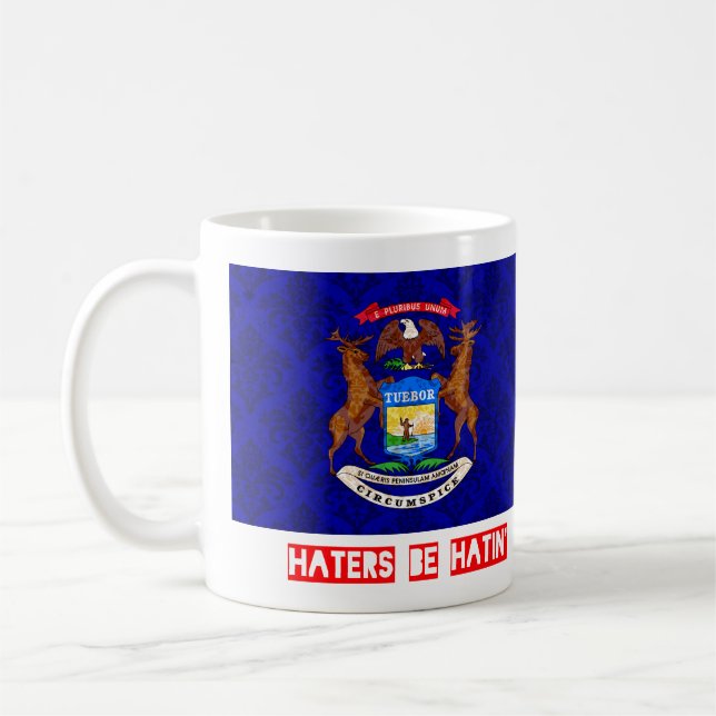 Haters be hatin Michigan Coffee Mug (Left)