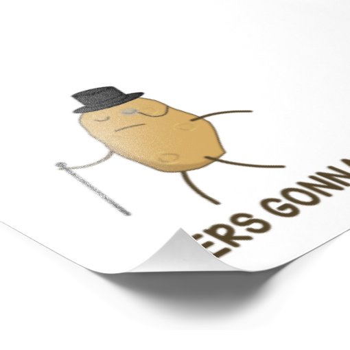 Haters Gonna Hate and Taters Gonna Tate Photo Print Zazzle