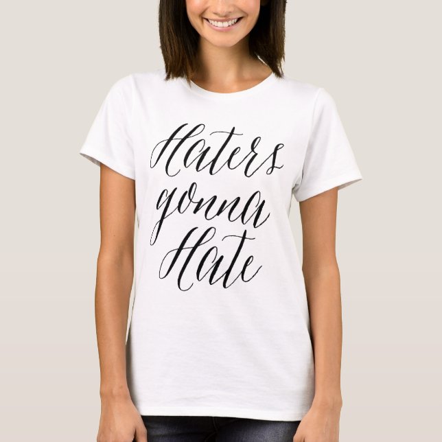 Haters Gonna Hate Modern Calligraphy Crop Tank Top (Front)