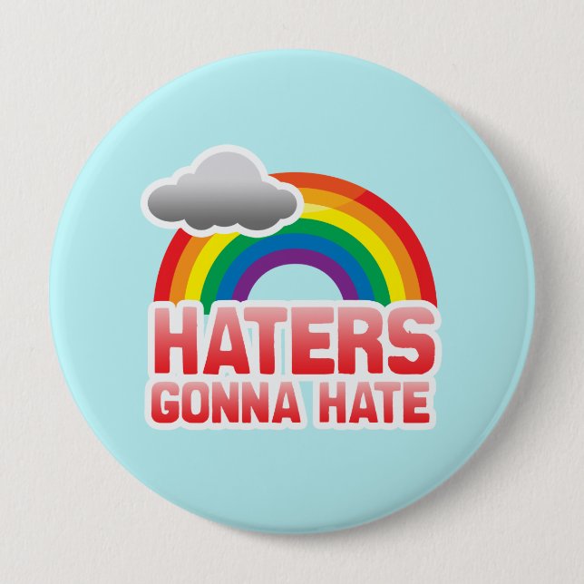HATERS GONNA HATE -.png Pinback Button (Front)