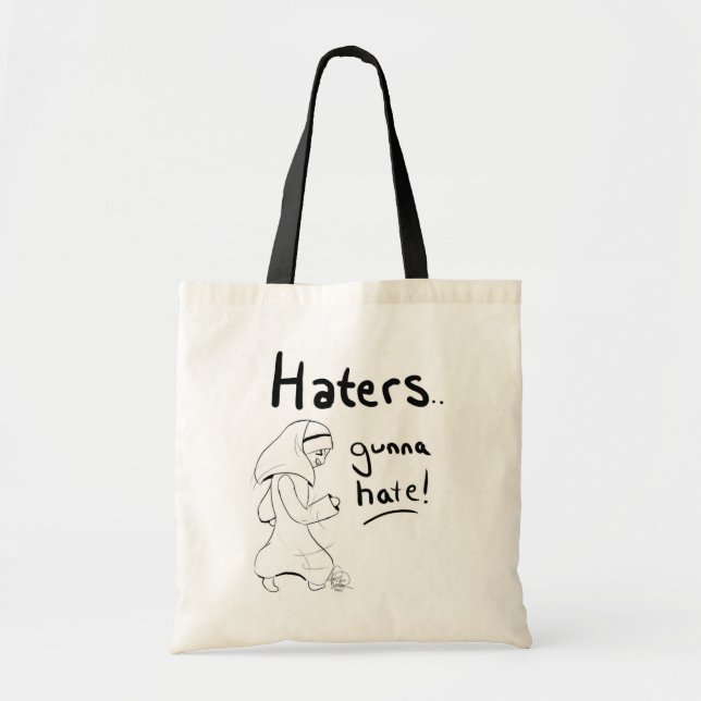 Haters Gunna Hate on my Hijab Tote Bag (Front)