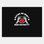 Hating Me Won&#39;t Make You Pretty Skeleton Hand Hear Sign
