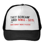 THEY SCREAM'  ABDI  Hats